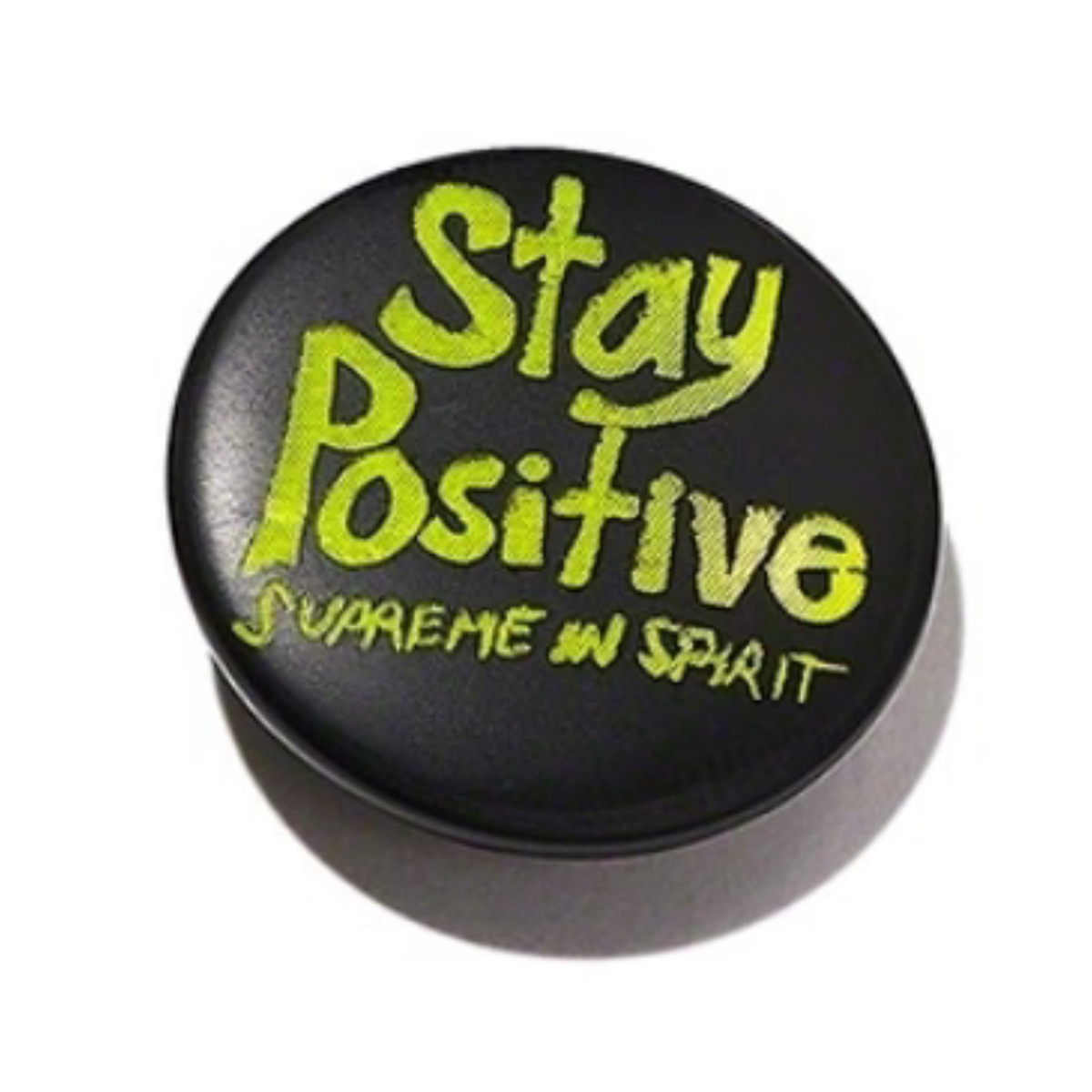 Supreme Stay Positive Button